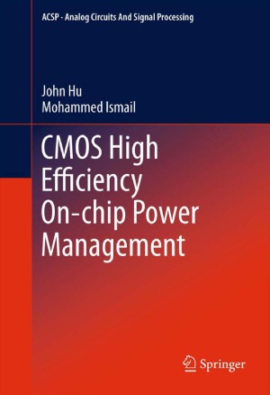 CMOS High Efficiency On-chip Power Management (Analog Circuits and Signal Processing)