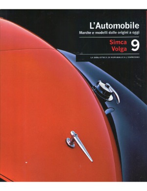 L'Automobile. Marche e modelli dalle origini a oggi. Volume 9  Simca - Volga