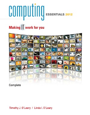 Computing Essentials Complete 2012  Making It Work for You