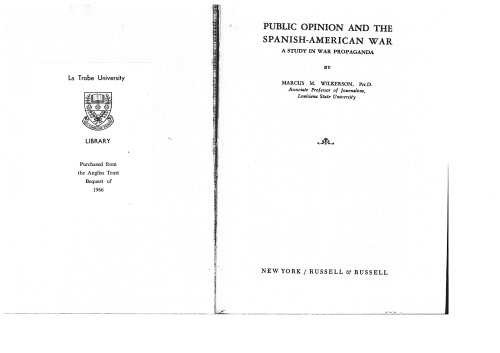 Public Opinion and the Spanish-American War: a Study in War Propaganda