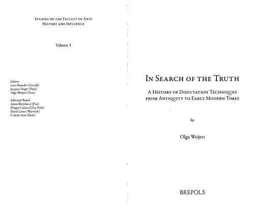 In Search of the Truth: A History of Disputation Techniques from Antiquity to Early Modern Times