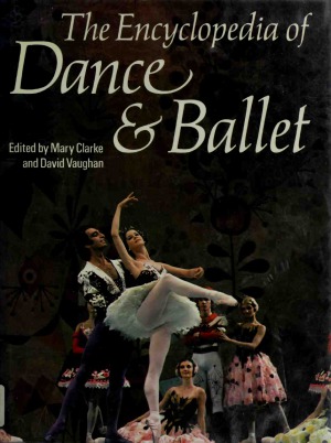 Encyclopedia of Dance and Ballet
