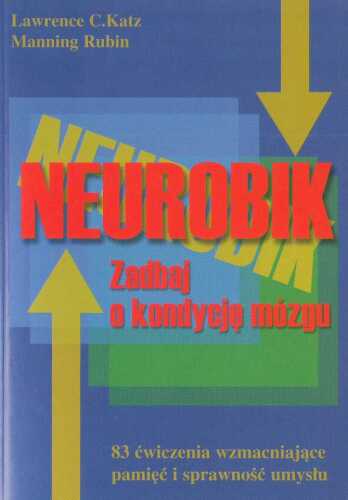 Neurobik. Zadbaj o kondycję mózgu