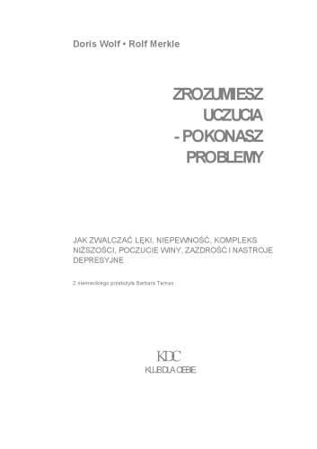 Zrozumiesz uczucia - pokonasz problemy