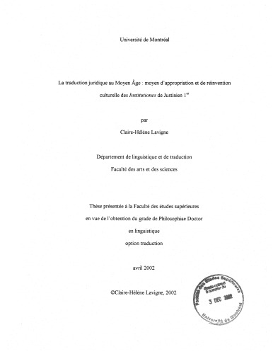 La traduction juridique au Moyen Âge : moyen d’appropriation et de réinvention culturelle des Institutiones de Justinien 1er