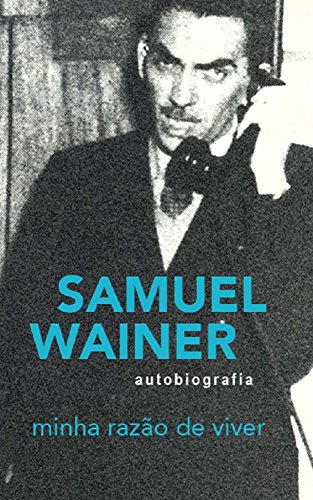 Minha Razão de Viver: Autobiografia