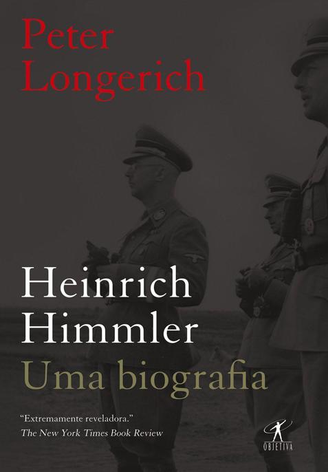 Heinrich Himmler: uma biografia