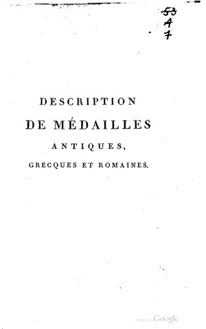 Description de Medailles antiques grecques et romaines.