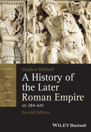 A History of the Later Roman Empire, AD 284–641