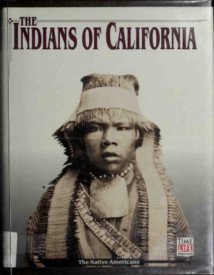 The Indians of California (The American Indians)