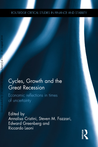 Cycles, Growth, and the Great Recession: Economic Reflections in Times of Uncertainty