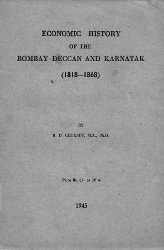 Economic history of the Bombay Deccan and Karnatak (1818-1868)