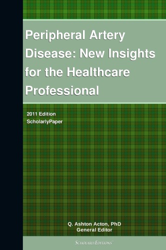 Peripheral artery disease : New insights for the healthcare professional : ScholarlyPaper