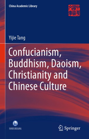 Confucianism, Buddhism, Daoism, Christianity and Chinese Culture