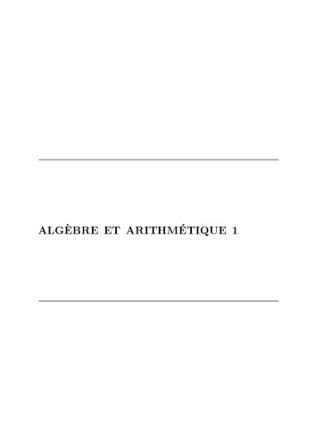 Algèbre et arithmétique 1