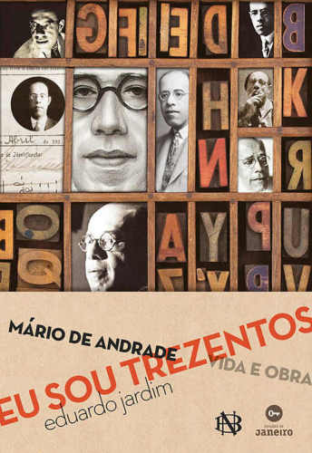 Eu sou trezentos - Mário de Andrade - vida e obra