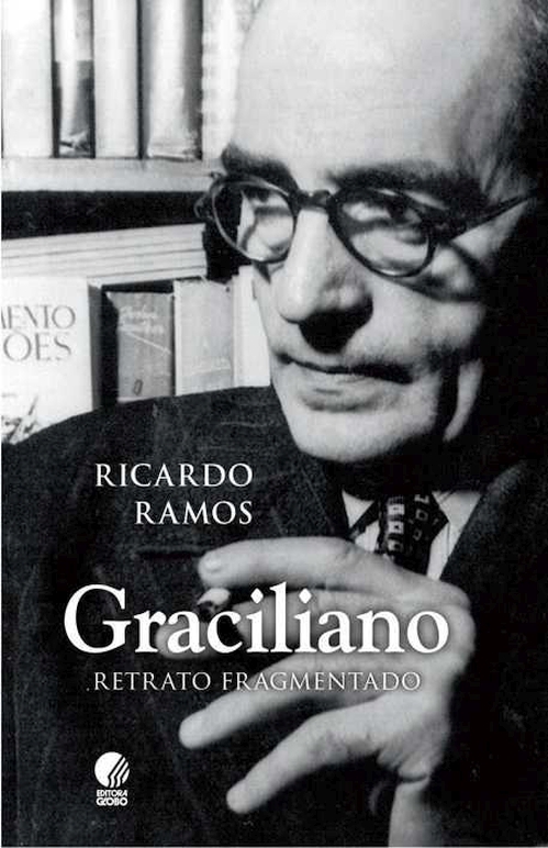 Graciliano: retrato fragmentado