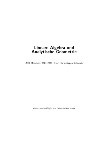 Lineare Algebra und Analytische Geometrie: [Lecture notes]