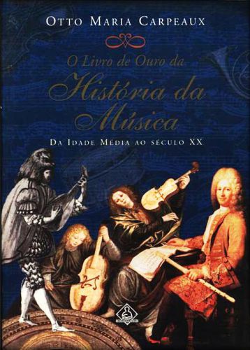 O Livro de Ouro da História da Música