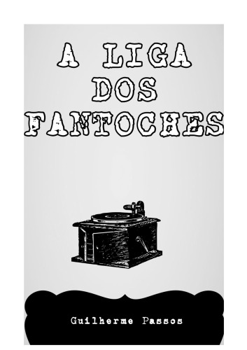 A Liga dos Fantoches