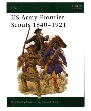 US Army Frontier Scouts 1840-1921