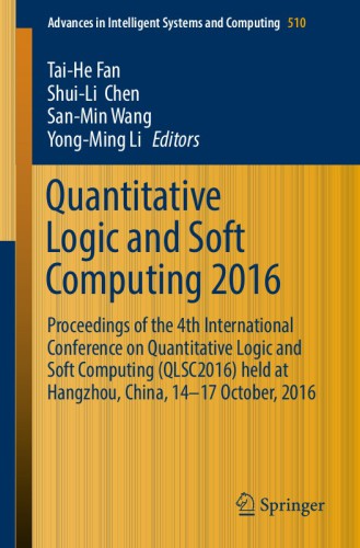 Quantitative Logic and Soft Computing 2016