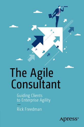 The Agile Consultant: Guiding Clients to Enterprise Agility