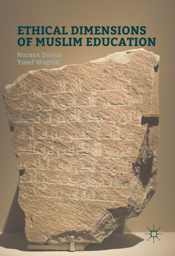 Ethical Dimensions of Muslim Education