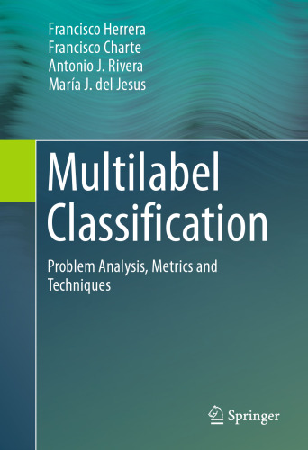 Multilabel Classification : Problem Analysis, Metrics and Techniques