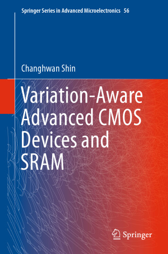 Variation-Aware Advanced CMOS Devices and SRAM