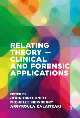 Relating Theory – Clinical and Forensic Applications