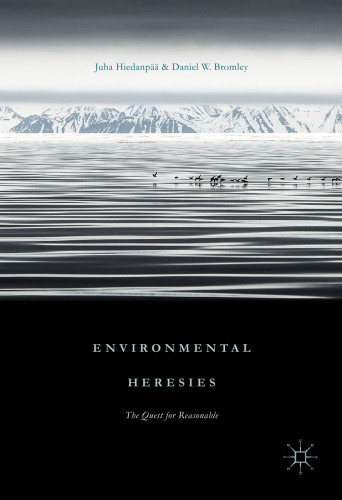 Environmental Heresies: The Quest for Reasonable