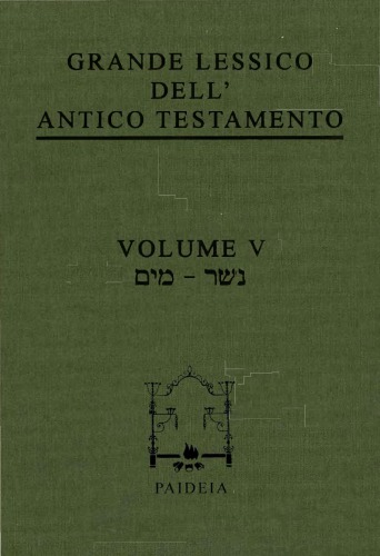 Grande Lessico dell’Antico Testamento (majim-neser)