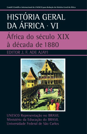 História Geral da África: África do século XIX à década de 1880 (Unesco História Geral da África (resumida))