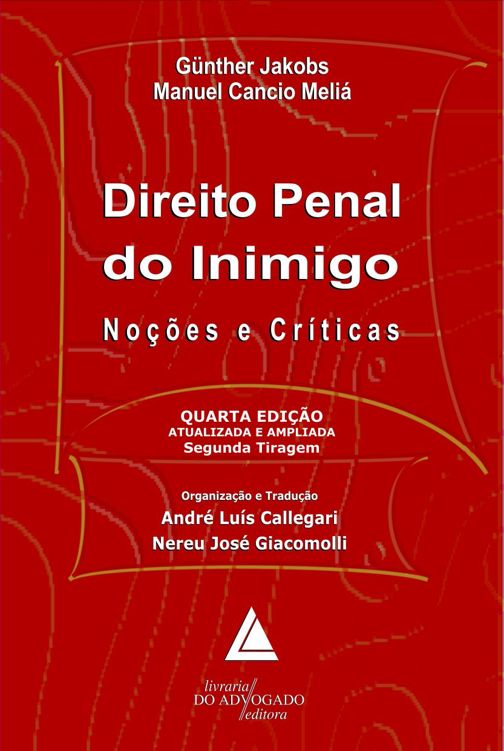 Direito Penal Do Inimigo - Noções e críticas