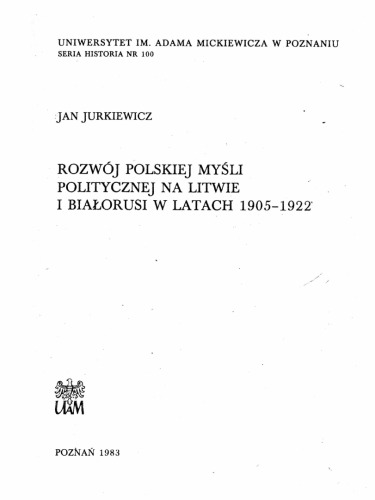 Rozwój polskiej myśli politycznej na Litwie i Białorusi w latach 1905-1922