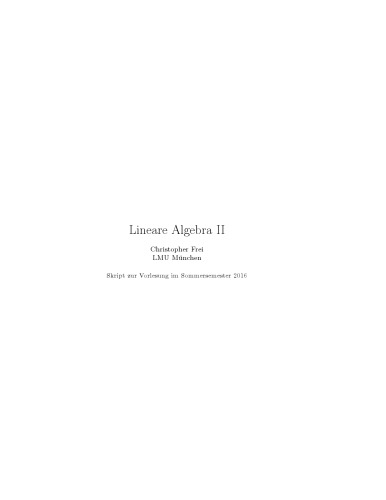 Lineare Algebra II + Übungsaufgaben [Lecture notes]