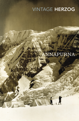 Annapurna: The First Conquest of an 8,000-Meter Peak