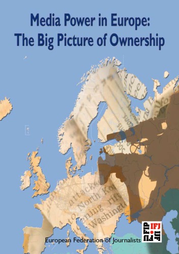 Media power in Europe: the big picture of ownership