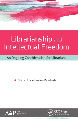 Librarianship and intellectual freedom: an ongoing consideration for librarians