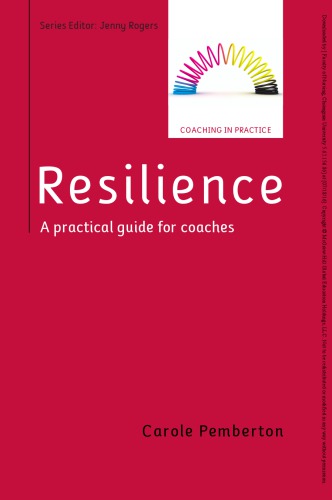 Resilience: a practical guide for coaches