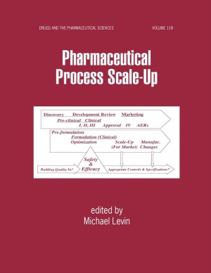 Pharmaceutical Process Scale-Up