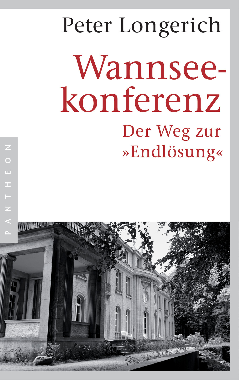 Wannseekonferenz. Der Weg zur Endlösung