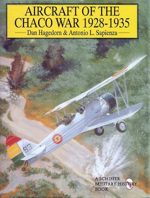 Aircraft of the Chaco War 1928-1935