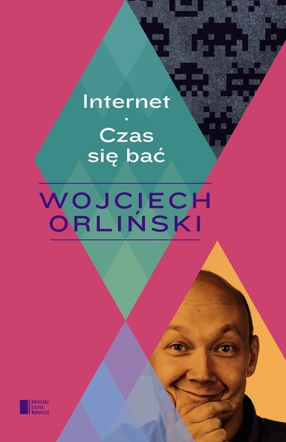 Internet. Czas się bać