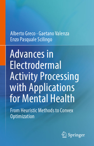 Advances in Electrodermal Activity Processing with Applications for Mental Health: From Heuristic Methods to Convex Optimization