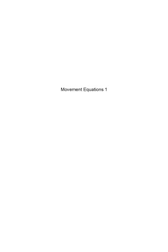 Movement equations. 1, Location, kinematics and kinetics