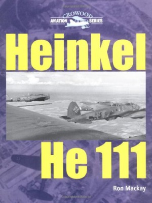 Heinkel He 111 (Crowood Aviation Series)