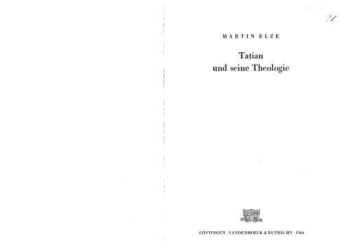 Tatian und seine Theologie