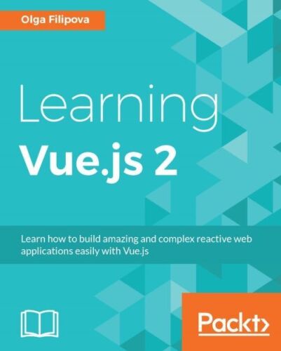 Learning Vue.js 2